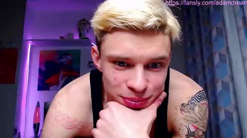 Adam Dream online show from March 19, 6:02 pm